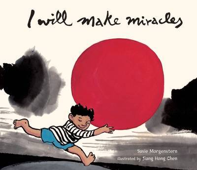 I Will Make Miracles on Hardback by Susie Morgenstern