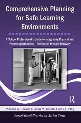 Comprehensive Planning for Safe Learning Environments on Hardback by Melissa A. Reeves