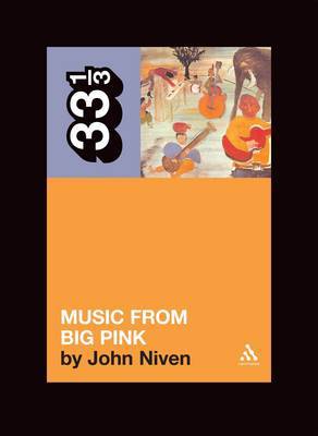 Music from Big Pink by John Niven image
