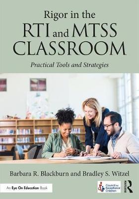 Rigor in the RTI and MTSS Classroom by Barbara R Blackburn image