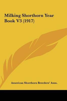 Milking Shorthorn Year Book V3 (1917) image