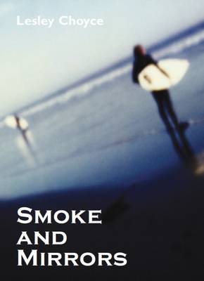 Smoke and Mirrors by Lesley Choyce image