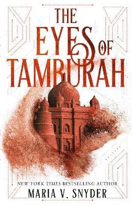 The Eyes Of Tamburah by Maria V Snyder image