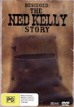 Besieged - The Ned Kelly Story on DVD Besieged - The Ned Kelly Story on DVD