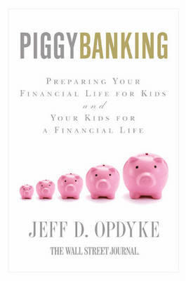 Piggybanking by Jeff D Opdyke image