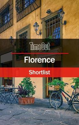Time Out Florence Shortlist by Time Out Guides Ltd image