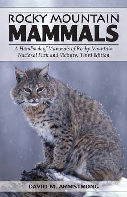 Rocky Mountain Mammals by David M Armstrong image