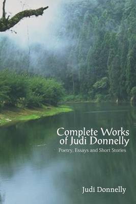 Complete Works of Judi Donnelly by Judi Donnelly image