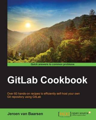 GitLab Cookbook by Jeroen van Baarsen image