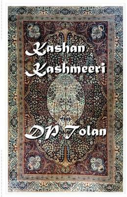 Kashan Kashmeeri on Paperback by Dp Tolan