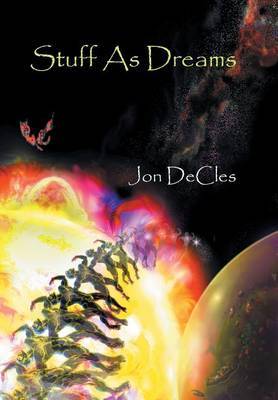 Stuff As Dreams on Hardback by Jon DeCles