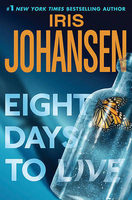 Eight Days to Live on Hardback by Iris Johansen