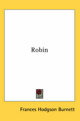 Robin by Frances Hodgson Burnett image