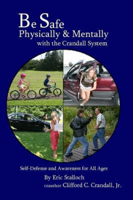 Be Safe Physically and Mentally with the Crandall System by Clifford Crandall image
