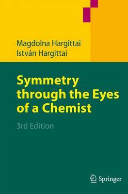 Symmetry through the Eyes of a Chemist by Magdolna Hargittai image