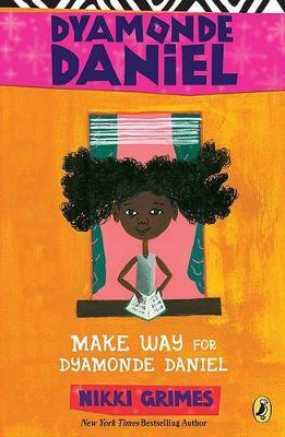 Make Way for Dyamonde Daniel by Nikki Grimes image