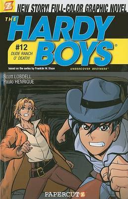 Hardy Boys #12: Dude Ranch O' Death! by Scott Lobdell image