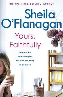 Yours, Faithfully by Sheila O'Flanagan image