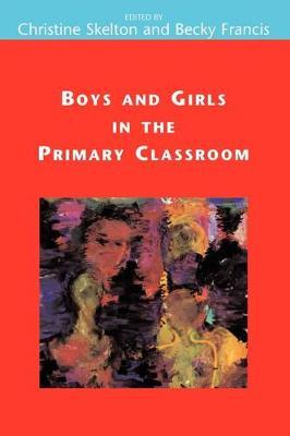 Boys and Girls in the Primary Classroom by Becky Francis image