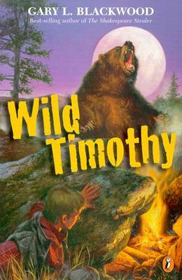 Wild Timothy by Gary Blackwood image