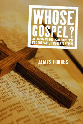 Whose Gospel? by James Forbes image