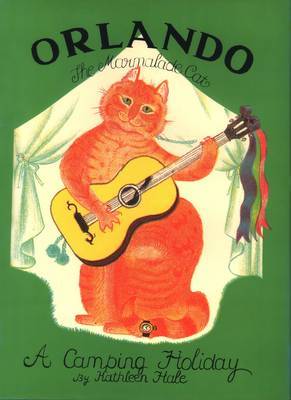 Orlando the Marmalade Cat: A Camping Holiday on Hardback by Kathleen Hale