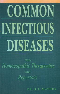 Common Infectious Diseases by R.P. Mathur