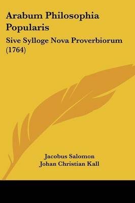 Arabum Philosophia Popularis: Sive Sylloge Nova Proverbiorum (1764) by Frederik Rostgaard image
