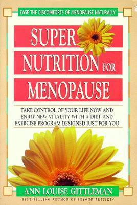 Super Nutrition for Menopause by Ann Louise Gittleman image
