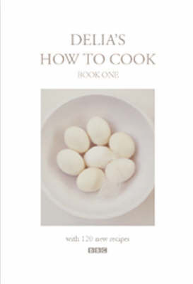 Delia's How To Cook: Book One by Delia Smith image