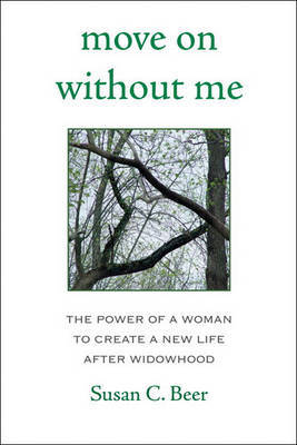 Move On Without Me by Susan Beer image