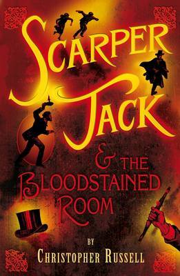 Scarper Jack and the Bloodstained Room by Christopher Russell image