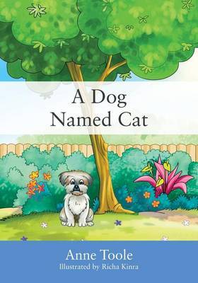A Dog Named Cat by Anne Toole image