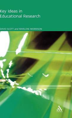 Key Ideas in Educational Research by David Scott image