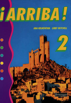 Arriba! 2 Pupil Book by Ana Kolkowska image