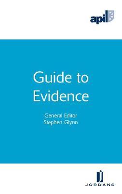 APIL Guide to Evidence by Stephen Glynn image