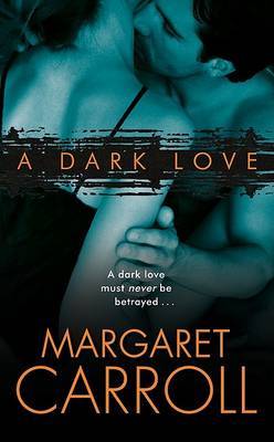 A Dark Love by Margaret Carroll image
