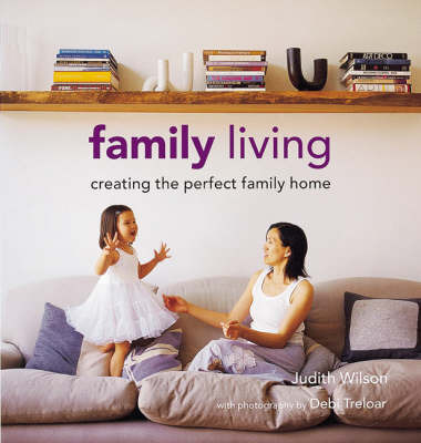 Family Living by Judith Wilson image