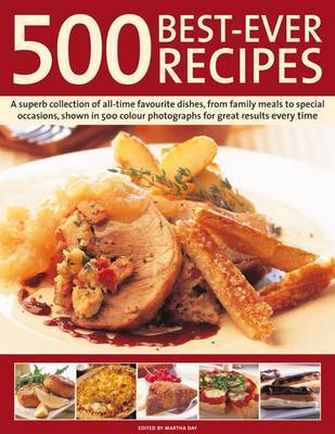 Best-Ever 500 Recipes by Martha Day image
