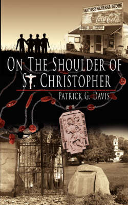 On The Shoulder of St. Christopher by Patrick G. Davis