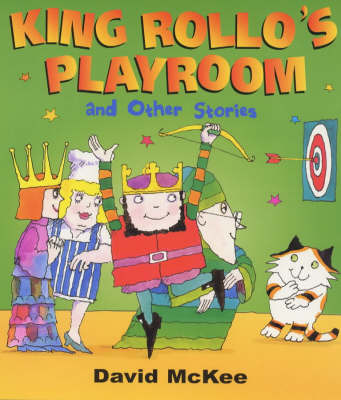 King Rollo's Playroom by David McKee image
