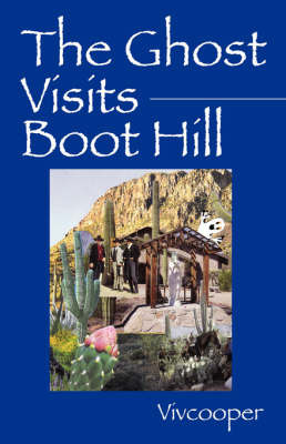 The Ghost Visits Boot Hill by Vivian Cooper image