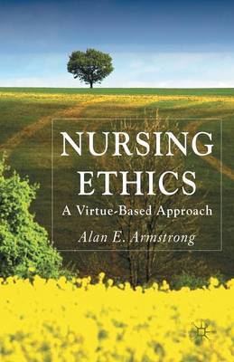Nursing Ethics by A. Armstrong image