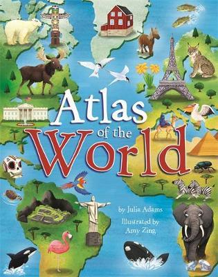 Children's Atlas of the World by Julia Adams image
