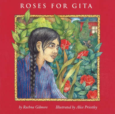 Roses for Gita by Rachna Gilmore image