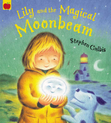 Lily and the Magical Moonbeam by Stephen Gulbis image