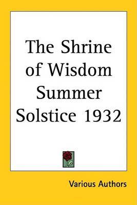 The Shrine of Wisdom Summer Solstice 1932 by Various Authors image