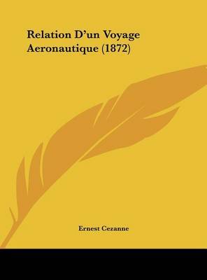 Relation D'Un Voyage Aeronautique (1872) by Ernest Cezanne image
