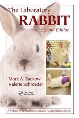 The Laboratory Rabbit, Second Edition by Mark A Suckow image