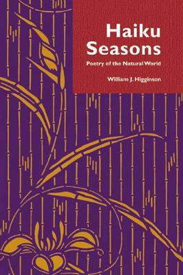 Haiku Seasons by William J. Higginson image